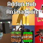 Addon Mob Animation – MCPE/Crafting and Building