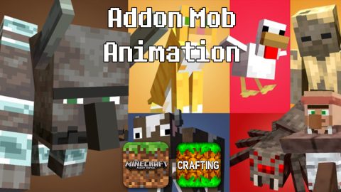 Addon Mob Animation – MCPE/Crafting and Building