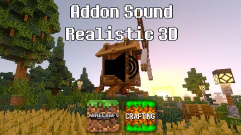Addon Sound Realistic 3D – MCPE/Crafting and Building