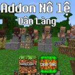 Addon Nô Lệ Dân Làng – MCPE/Crafting and Building
