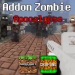 Addon Zombie Apocalypse – Tận thế Zombie cho MCPE