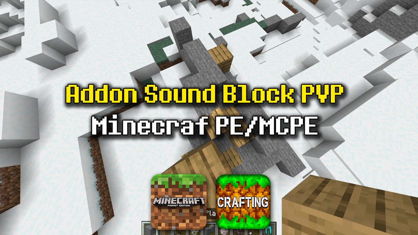 Addon Sound Block PVP dành cho Minecraft PE/MCPE