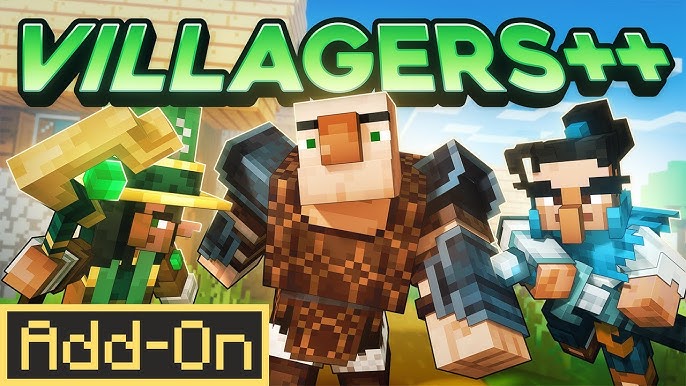 Addon VILLAGERS++ 2.0 Marketplace dành cho Minecraft Bedrock/MCPE – DOWNLOAD