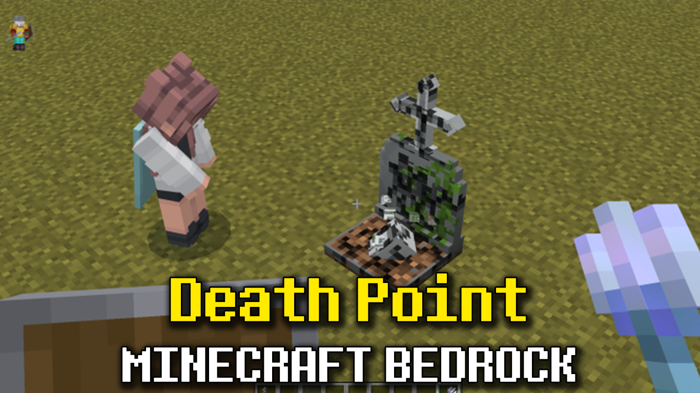 Addon Death Point – Lấy Lại Đồ Khi Chết Cho Minecraft Bedrock