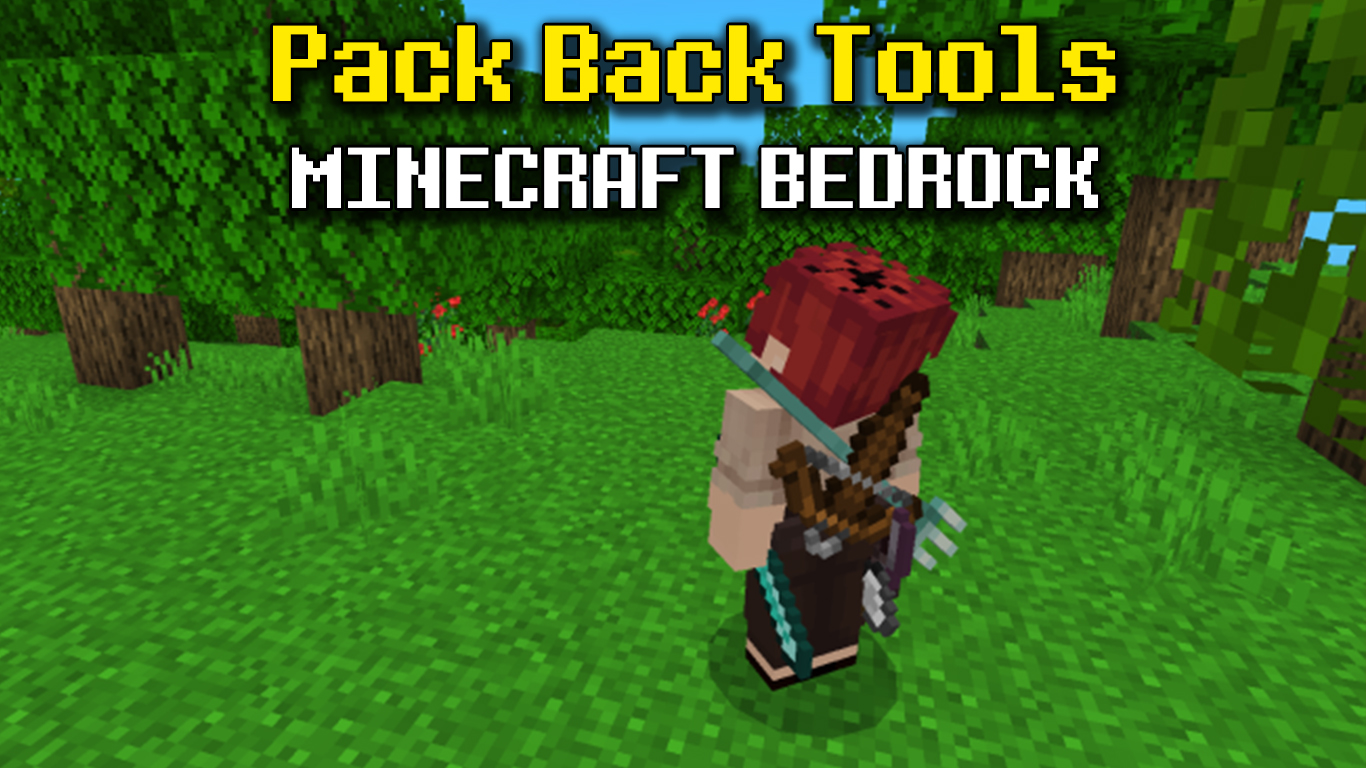 Pack Back Tools – Đeo vũ khí sau lưng dành cho Minecraft Bedrock/MCPE