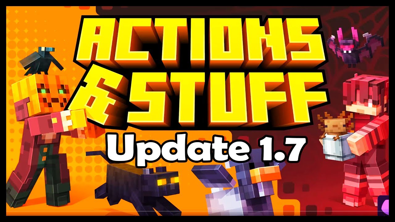 Addon Animation Actions & Stuff 1.7 dành cho MCPE/Minecraft Bedrock