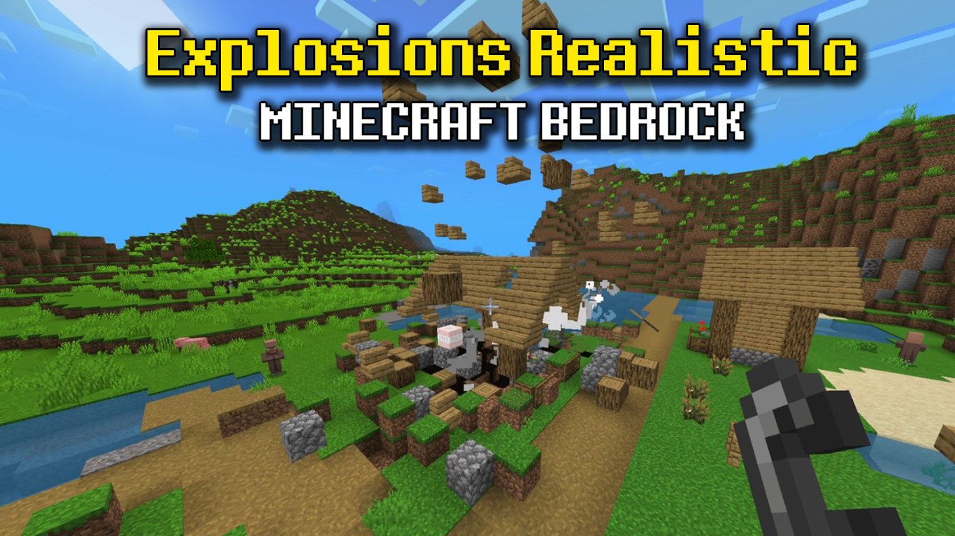 Addon Explosions Realistic dành cho Minecraft Bedrock/MCPE