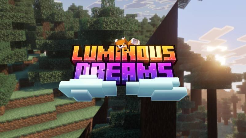 Luminous Dreams v1.0 Marketplace dành cho Bedrock/MCPE
