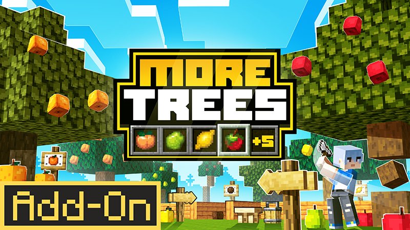 More Trees Add-On dành cho Minecraft Bedrock/MCPE