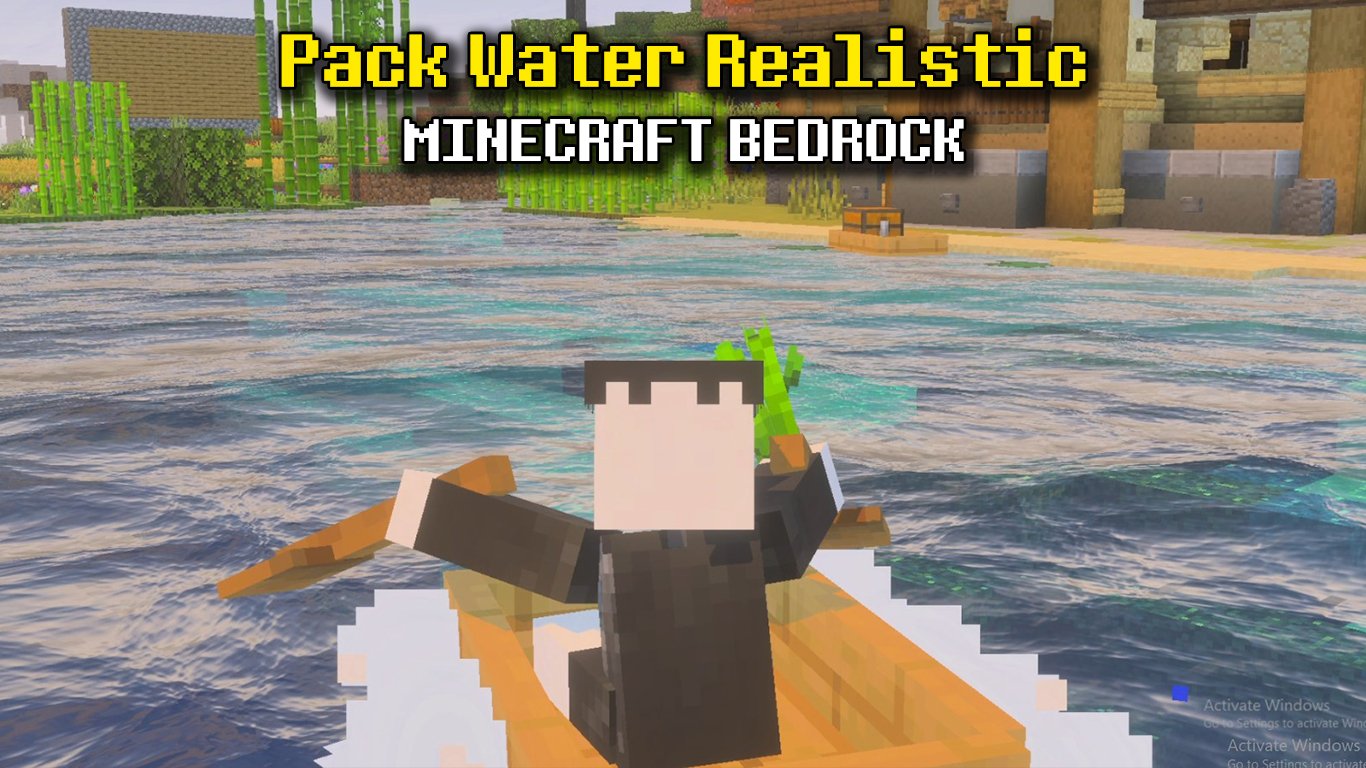 Pack Water Realistic dành cho Minecraft Bedrock/MCPE