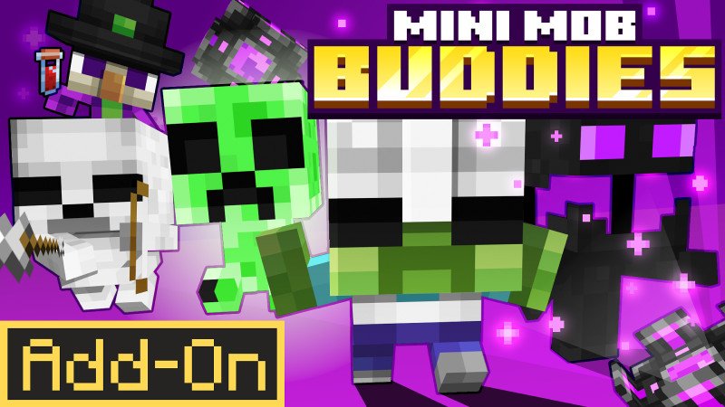 Mini Mob Buddies Add-On dành cho Minecraft Bedrock/MCPE